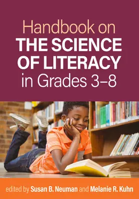 Neuman / Kuhn |  Handbook on the Science of Literacy in Grades 3-8 | Buch |  Sack Fachmedien