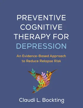 Bockting |  Preventive Cognitive Therapy for Depression | Buch |  Sack Fachmedien