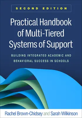 Brown-Chidsey / Wilkinson |  Practical Handbook of Multi-Tiered Systems of Support | Buch |  Sack Fachmedien