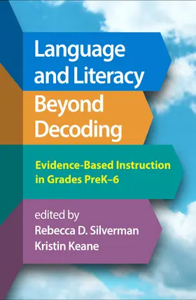 Silverman / Keane |  Language and Literacy Beyond Decoding | Buch |  Sack Fachmedien