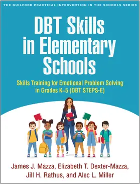 Mazza / Dexter-Mazza / Rathus |  DBT Skills in Elementary Schools | Buch |  Sack Fachmedien