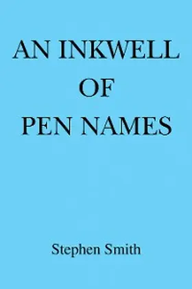 Smith |  An Inkwell of Pen Names | eBook | Sack Fachmedien