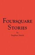 Smith |  Foursquare Stories | eBook | Sack Fachmedien