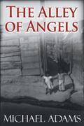 Adams |  The Alley of Angels | eBook | Sack Fachmedien