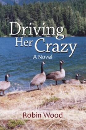 Wood |  Driving Her Crazy | eBook | Sack Fachmedien