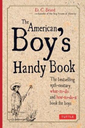 Beard |  American Boy's Handy Book | eBook | Sack Fachmedien