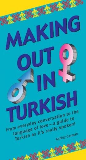 Carman |  Making Out in Turkish | eBook | Sack Fachmedien