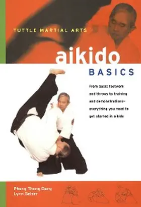 Dang / Seiser |  Aikido Basics | eBook | Sack Fachmedien