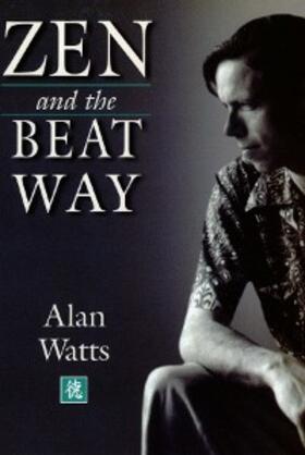 Watts |  Zen & the Beat Way | eBook | Sack Fachmedien