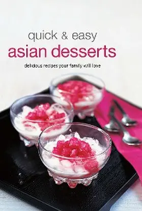 List |  Quick & Easy Asian Desserts | eBook | Sack Fachmedien
