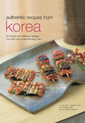 Chun / Lee / Baek |  Authentic Recipes from Korea | eBook | Sack Fachmedien
