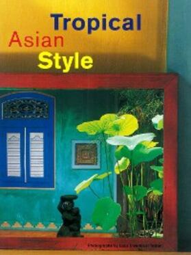  Tropical Asian Style | eBook | Sack Fachmedien
