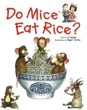 Wight |  Do Mice Eat Rice? | eBook | Sack Fachmedien