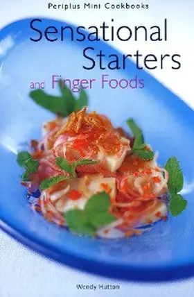 Hutton |  Mini Sensational Starters & Finger Foods | eBook | Sack Fachmedien
