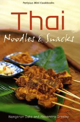 Daks / Greeley |  Thai Noodles & Snacks | eBook | Sack Fachmedien