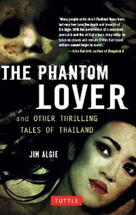 Algie |  Phantom Lover and Other Thrilling Tales of Thailand | eBook | Sack Fachmedien