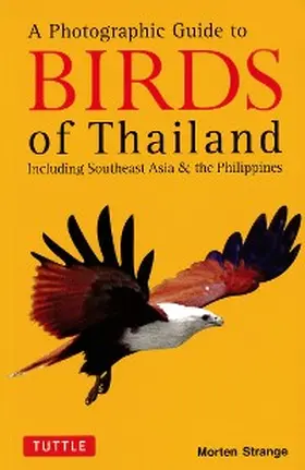 Strange |  Photographic Guide to the Birds of Thailand | eBook | Sack Fachmedien
