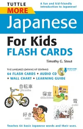 Stout |  Tuttle More Japanese for Kids Flash Cards Kit Ebook | eBook | Sack Fachmedien