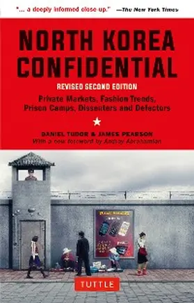 Tudor / Pearson |  North Korea Confidential | eBook | Sack Fachmedien