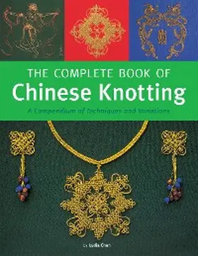 Chen |  Complete Book of Chinese Knotting | eBook | Sack Fachmedien