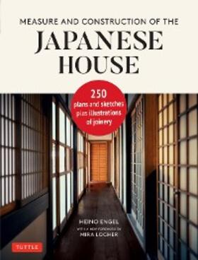 Engel |  Measure and Construction of the Japanese House | eBook | Sack Fachmedien