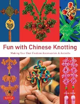 Chen |  Fun with Chinese Knotting | eBook | Sack Fachmedien