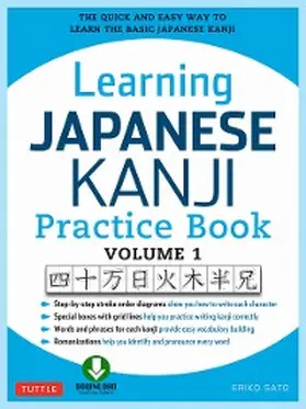 Sato |  Learning Japanese Kanji Practice Book Volume 1 | eBook | Sack Fachmedien