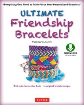 Valsecchi |  Ultimate Friendship Bracelets Ebook | eBook | Sack Fachmedien