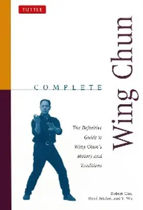 Chu / Ritchie / Wu |  Complete Wing Chun | eBook | Sack Fachmedien
