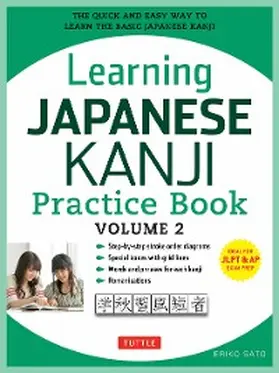Sato |  Learning Japanese Kanji Practice Book Volume 2 | eBook | Sack Fachmedien