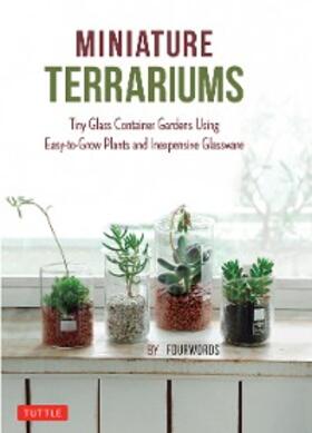 Fourwords |  Miniature Terrariums | eBook | Sack Fachmedien