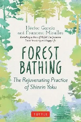 Garcia / Miralles |  Forest Bathing | eBook | Sack Fachmedien