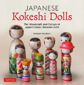 Okazaki |  Japanese Kokeshi Dolls | eBook | Sack Fachmedien