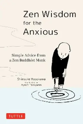 Hosokawa |  Zen Wisdom for the Anxious | eBook | Sack Fachmedien