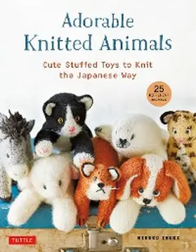 Ibuki |  Adorable Knitted Animals | eBook | Sack Fachmedien