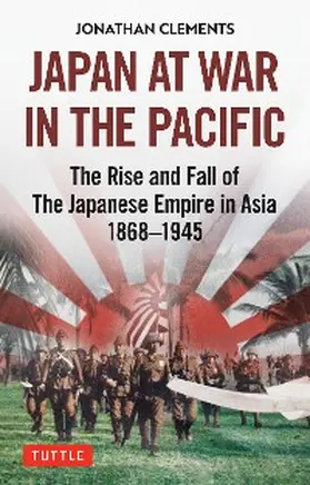 Clements |  Japan at War in the Pacific | eBook | Sack Fachmedien