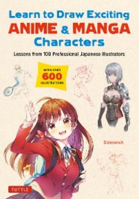 Sideranch |  Learn to Draw Exciting Anime & Manga Characters | eBook | Sack Fachmedien