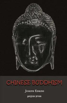 Edkins |  Chinese Buddhism | eBook | Sack Fachmedien