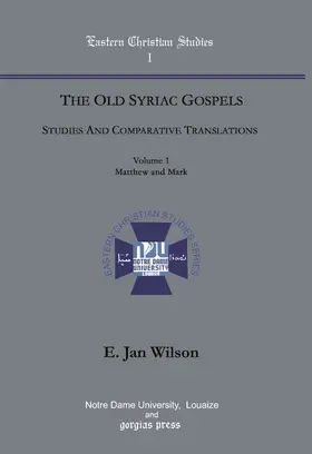Wilson |  The Old Syriac Gospels, Studies and Comparative Translations | eBook | Sack Fachmedien