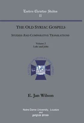 Wilson |  The Old Syriac Gospels, Studies and Comparative Translations | eBook | Sack Fachmedien