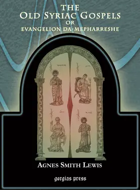 Lewis |  The Old Syriac Gospels of Evangelion Da-Mepharreshe | eBook | Sack Fachmedien