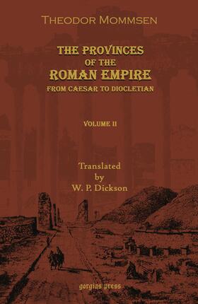 Mommsen |  The Provinces of the Roman Empire: From Caesar to Diocletian | eBook | Sack Fachmedien
