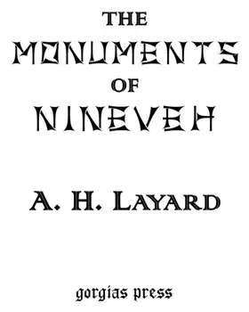 Layard |  The Monuments of Nineveh | eBook | Sack Fachmedien