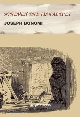 Bonomi |  Nineveh and Its Palaces | eBook | Sack Fachmedien