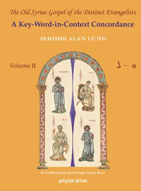 Lund |  The Old Syriac Gospel of the Distinct Evangelists: A Key-Word-In-Context Concordance | eBook | Sack Fachmedien