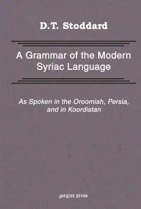 Stoddard |  Grammar of Modern Syriac Language as Spoken in Urmia, Persia, and Kurdistan | eBook | Sack Fachmedien