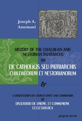 Assemani |  De Catholicis seu Patriarchis Chaldaeorum et Nestorianorum | eBook | Sack Fachmedien