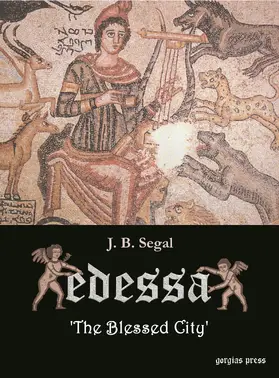 Segal |  Edessa: 'The Blessed City' | eBook | Sack Fachmedien