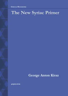 Kiraz |  The New Syriac Primer, 2nd Edition | eBook | Sack Fachmedien