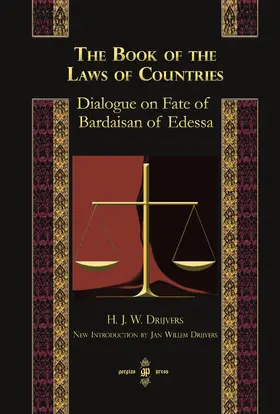 Drijvers |  The Book of the Laws of Countries: Dialogue on Fate of Bardaisan of Edessa | eBook | Sack Fachmedien